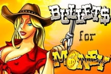Bullets for Money