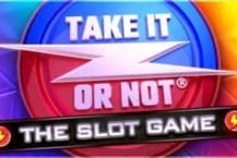 Take It or Not Slot