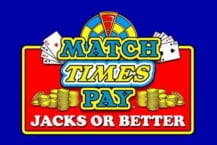 Match Times Pay Jacks or Better