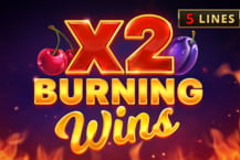 Burning Wins x2