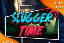 Slugger Time