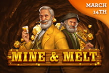 Mine & Melt