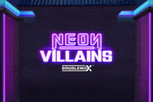 Neon Villains DoubleMax™