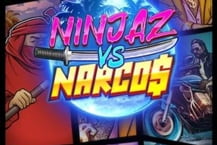 NINJAZ VS NARCOS