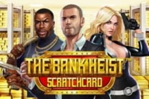 The Bank Heist ™ SCRATCHCARD