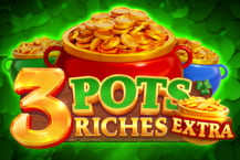 3 Pots Riches Extra