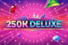 250k Deluxe