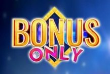 Bonus Only