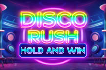 Disco Rush Hold And Win