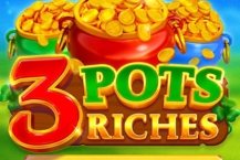 3 Pots Riches: Hold and Win