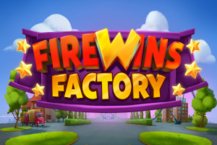 FireWins Factory