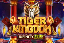 Tiger Kingdom Infinity Reels