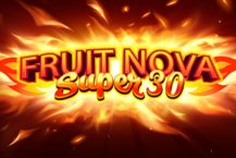Fruit Super Nova 30