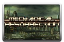 Mechanical Resurrection