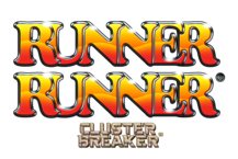 Runner Runner ClusterBreaker