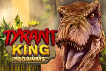Tyrant King Megaways