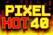 Pixel Hot 40