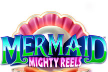Mermaid Mighty Reels