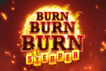 Burn Burn Burn Stepper™