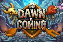 The Dawn is coming!