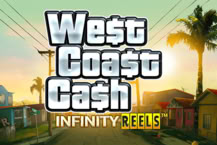 West Coast Cash Infinity Reels