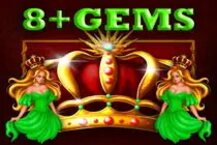 8+ Gems
