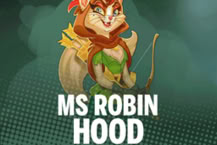 Ms Robin Hood