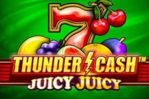 Thunder Cash™ – Juicy Juicy