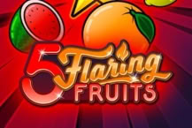5 Flaring Fruits