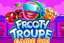 Frooty Troupe - Game On!