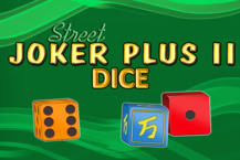JOKER + II STREET DICE