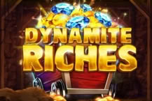 Dynamite Riches