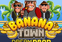 Banana Town Dream Drop