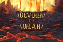 Devour the Weak