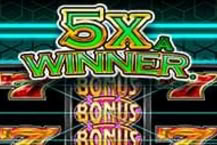 5X a Winner