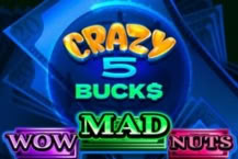 Crazy 5 Bucks