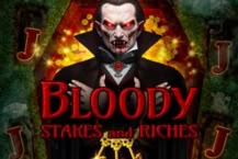 Bloody Stakes and Riches