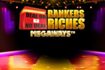 Deal or No Deal Bankers Riches Megaways