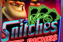 Snitches Get Riches