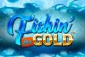 Fishin' for Gold