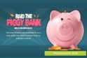 Raid The Piggy Bank
