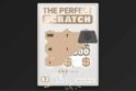 The Perfect Scratch