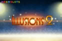 ILLUSIONS 2