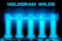 Hologram Wilds