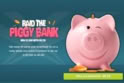 Raid The Piggy Bank